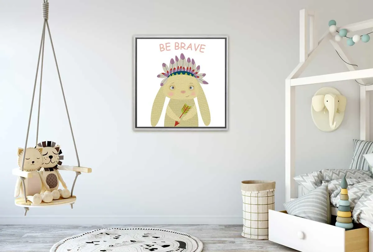 Be Brave | Canvas Wall Art Print