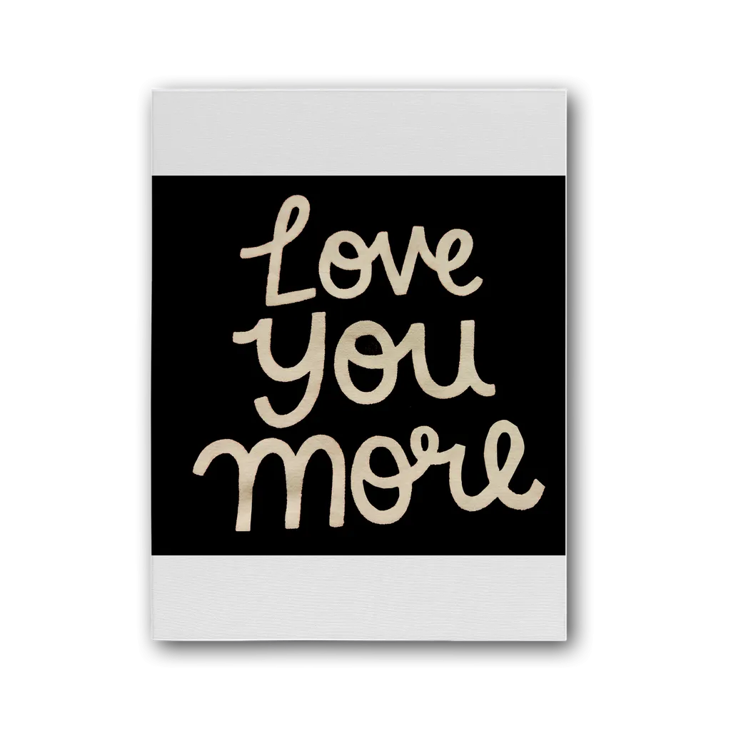 Love You More Premium Stretched Canvas